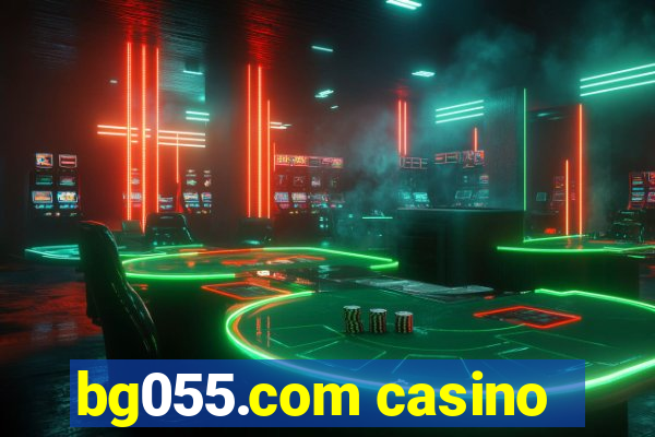 bg055.com casino